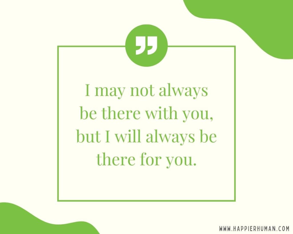 best i ll always be there quotes