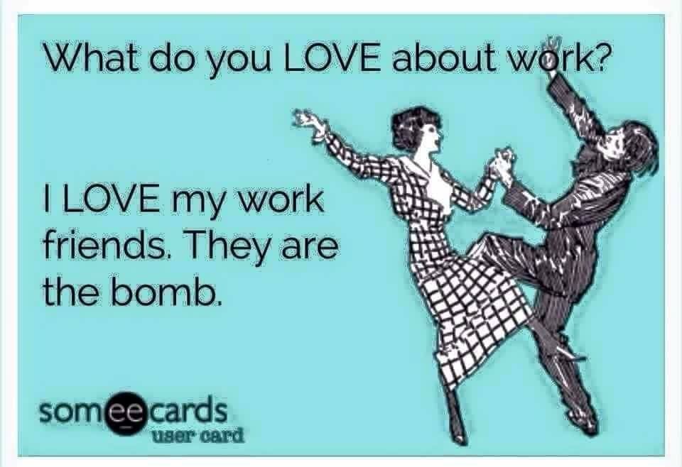 best i love my coworkers quotes