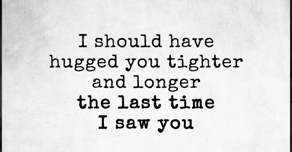 best i want to hug you and never let go quotes