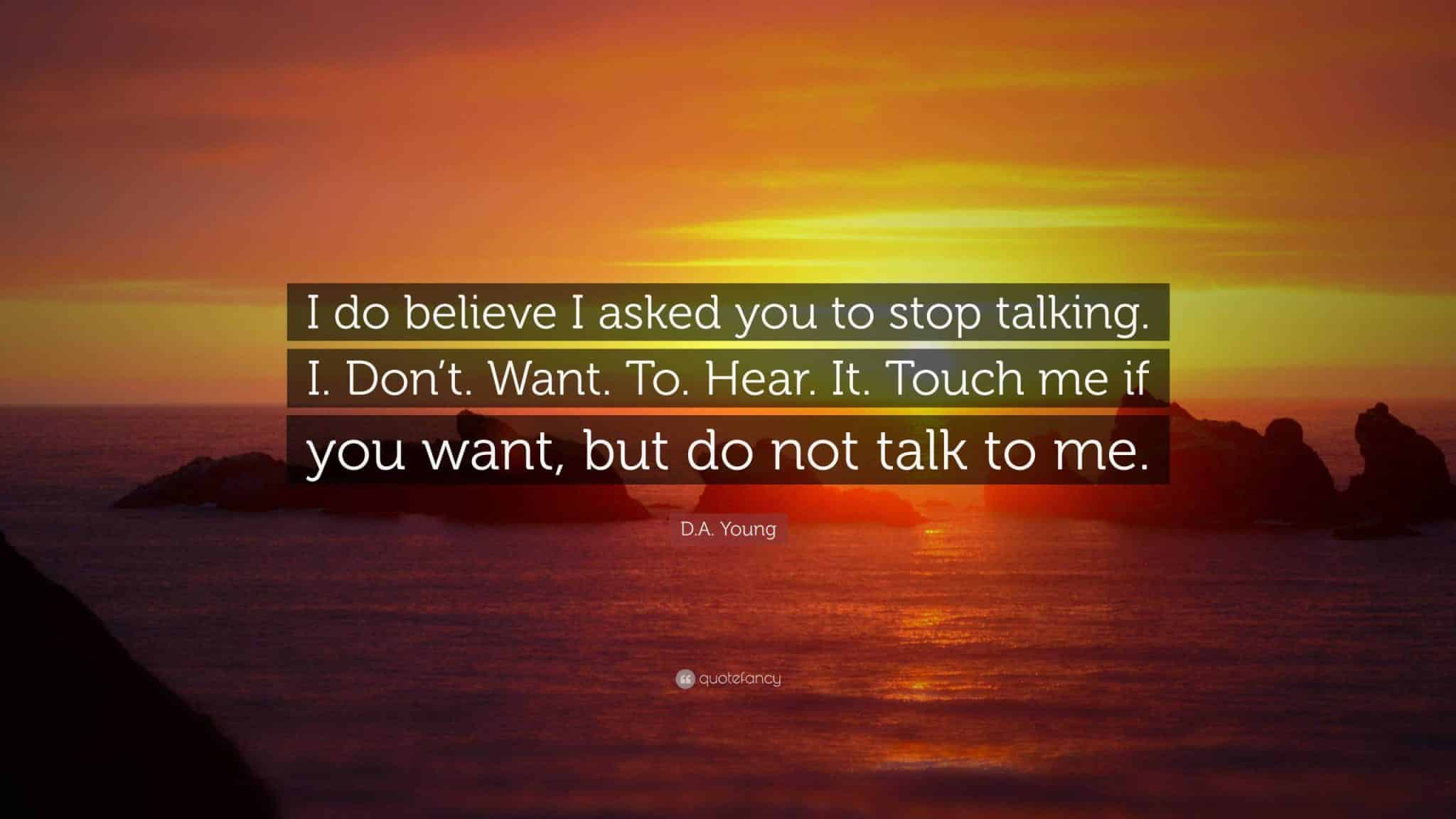 best if you dont want to talk to me quotes scaled