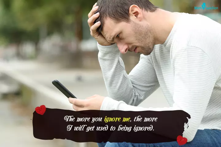 best ignoring me quotes