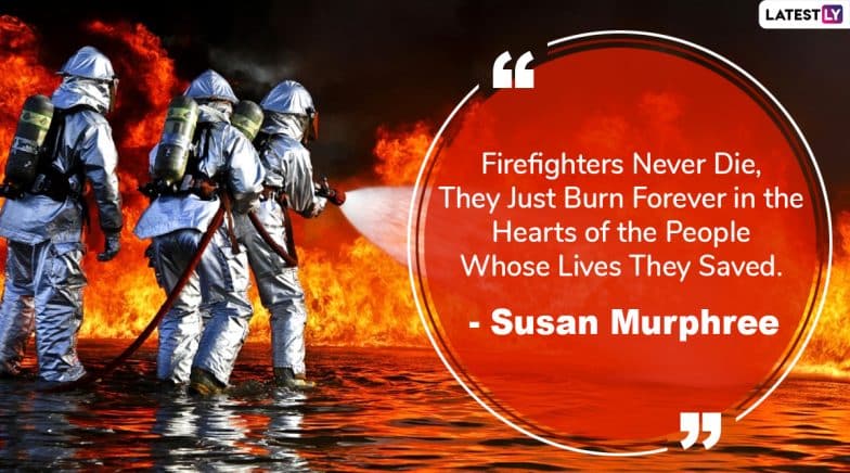 best international firefighters day quotes