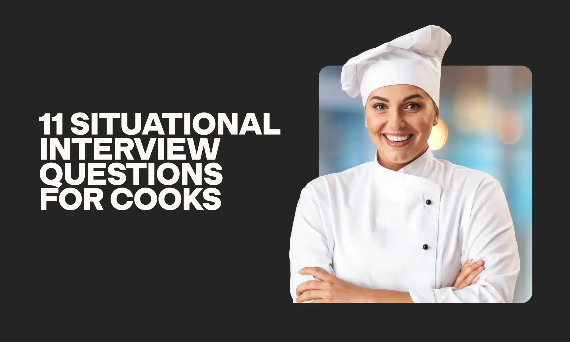 best interview questions for cook