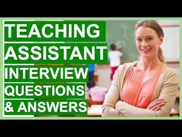 best interview questions for educational assistant