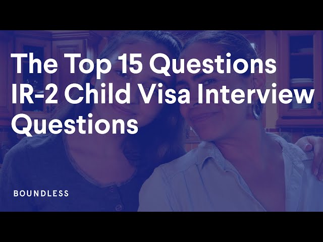 best ir2 visa interview questions
