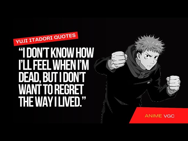 best itadori quotes