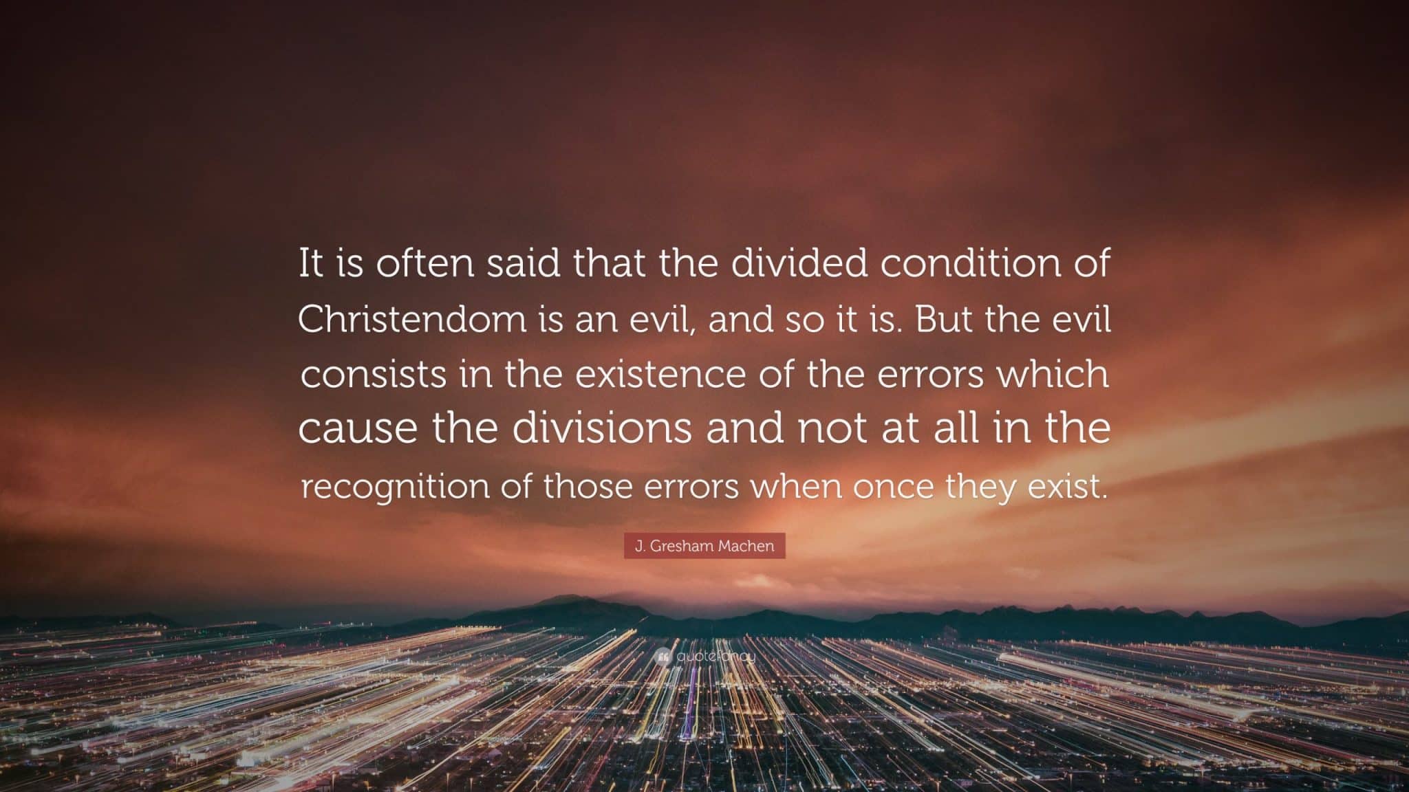 best j gresham machen quotes scaled