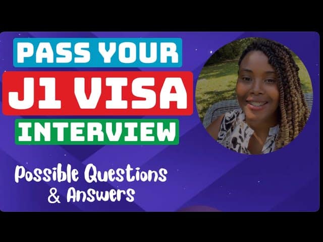 best j1 visa interview questions