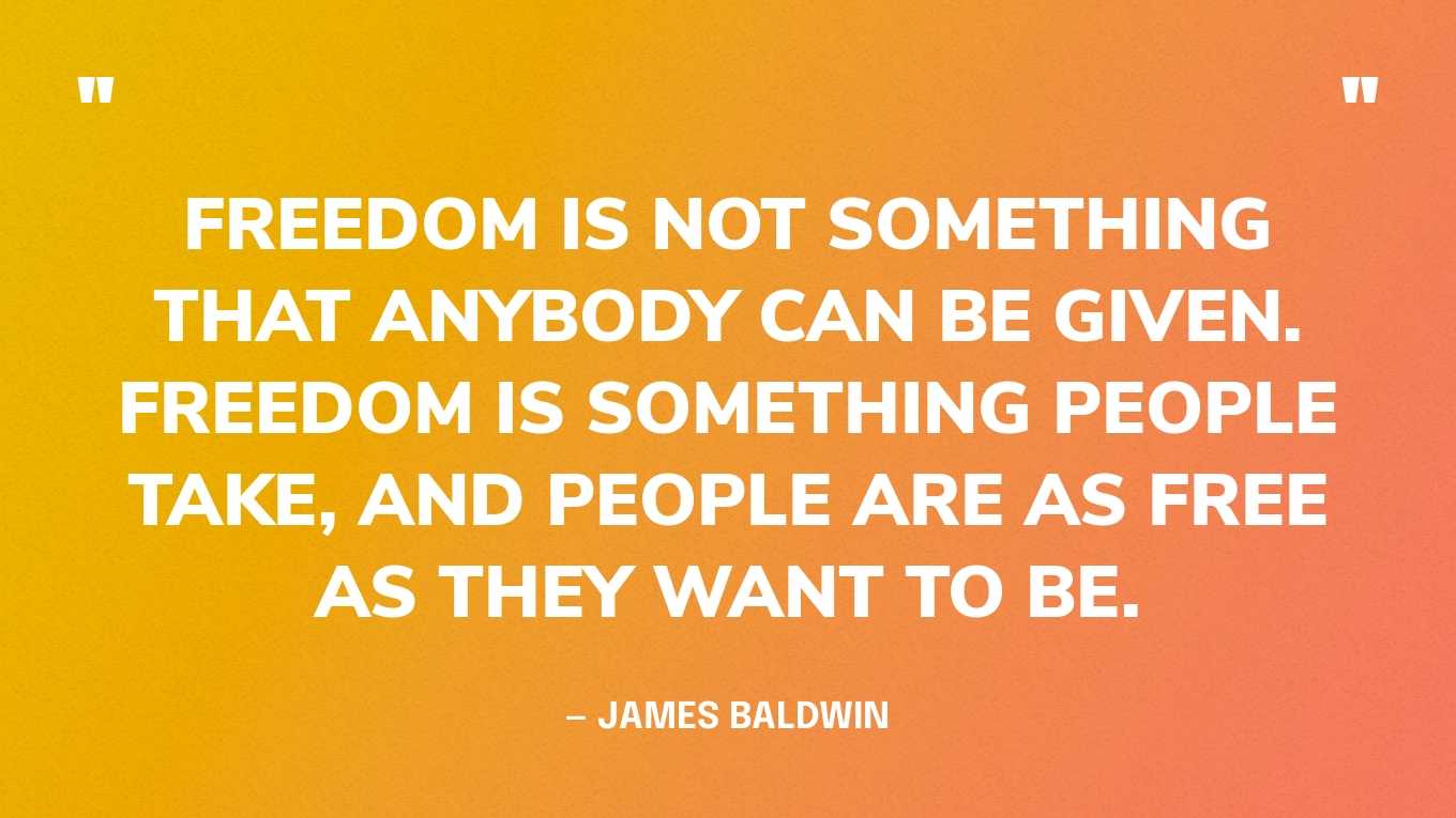 best james baldwin quotes freedom
