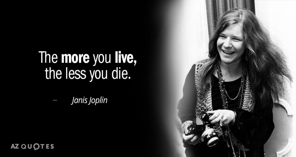 best janis joplin quotes