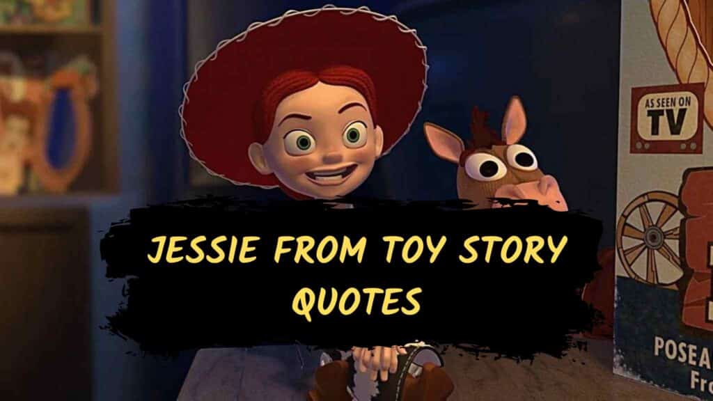 best jessie quotes toy story