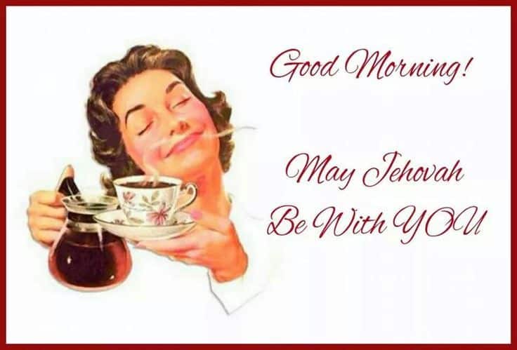 best jw good morning quotes