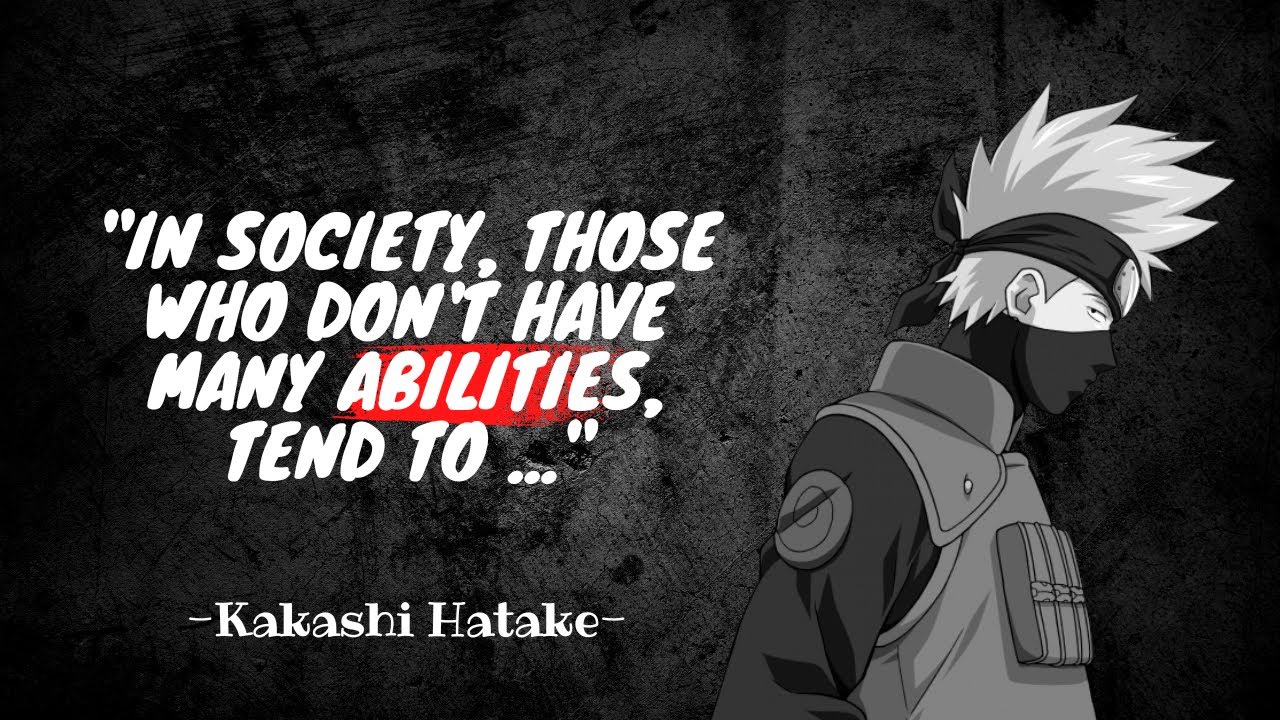 best kakashi hatake quotes