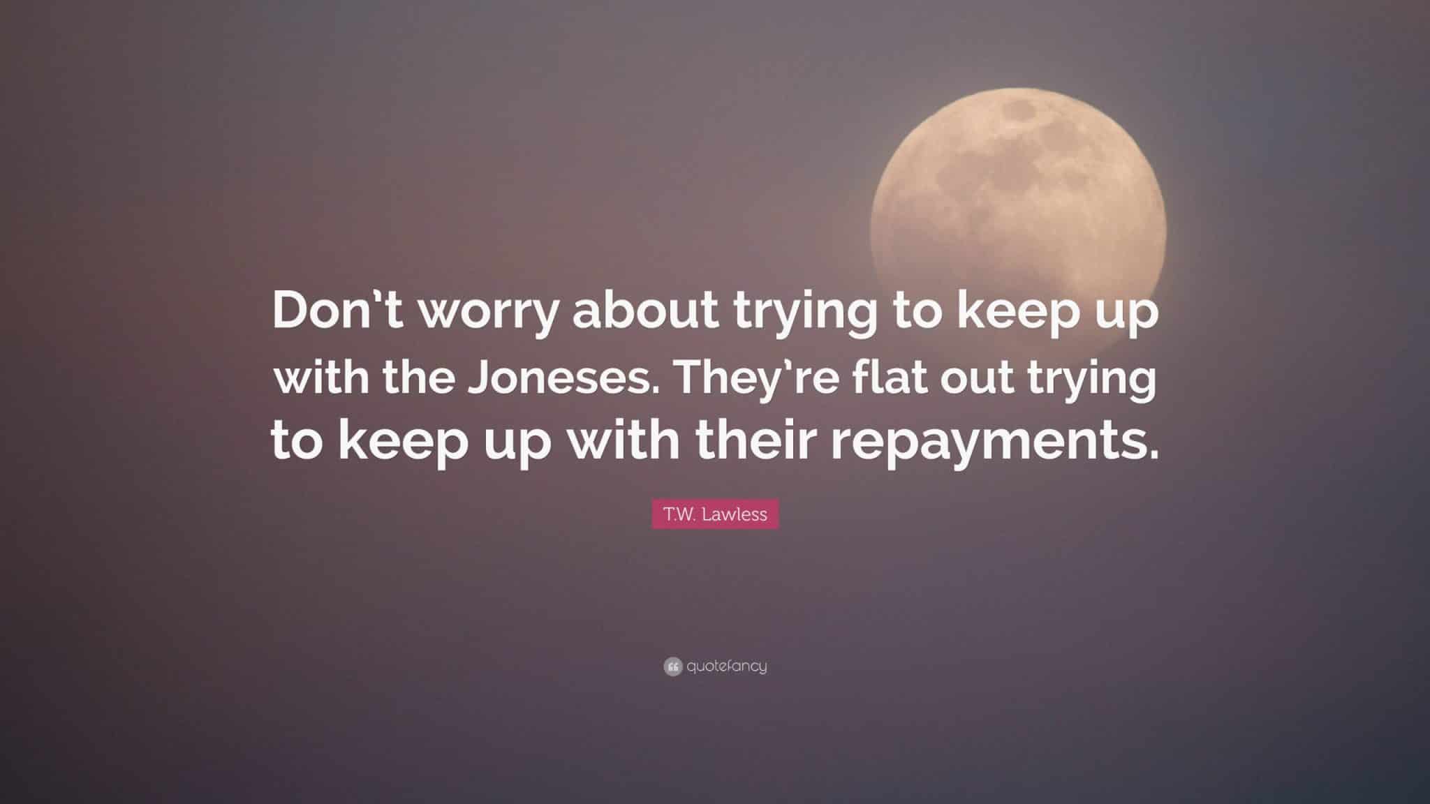 best keeping up with the joneses quotes scaled