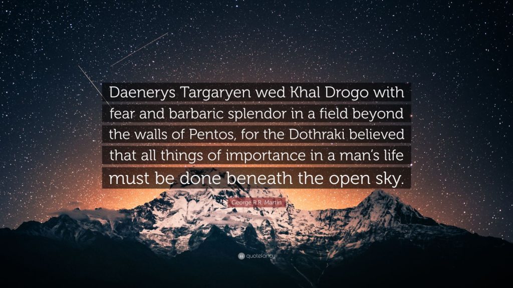 best khaleesi khal drogo quotes