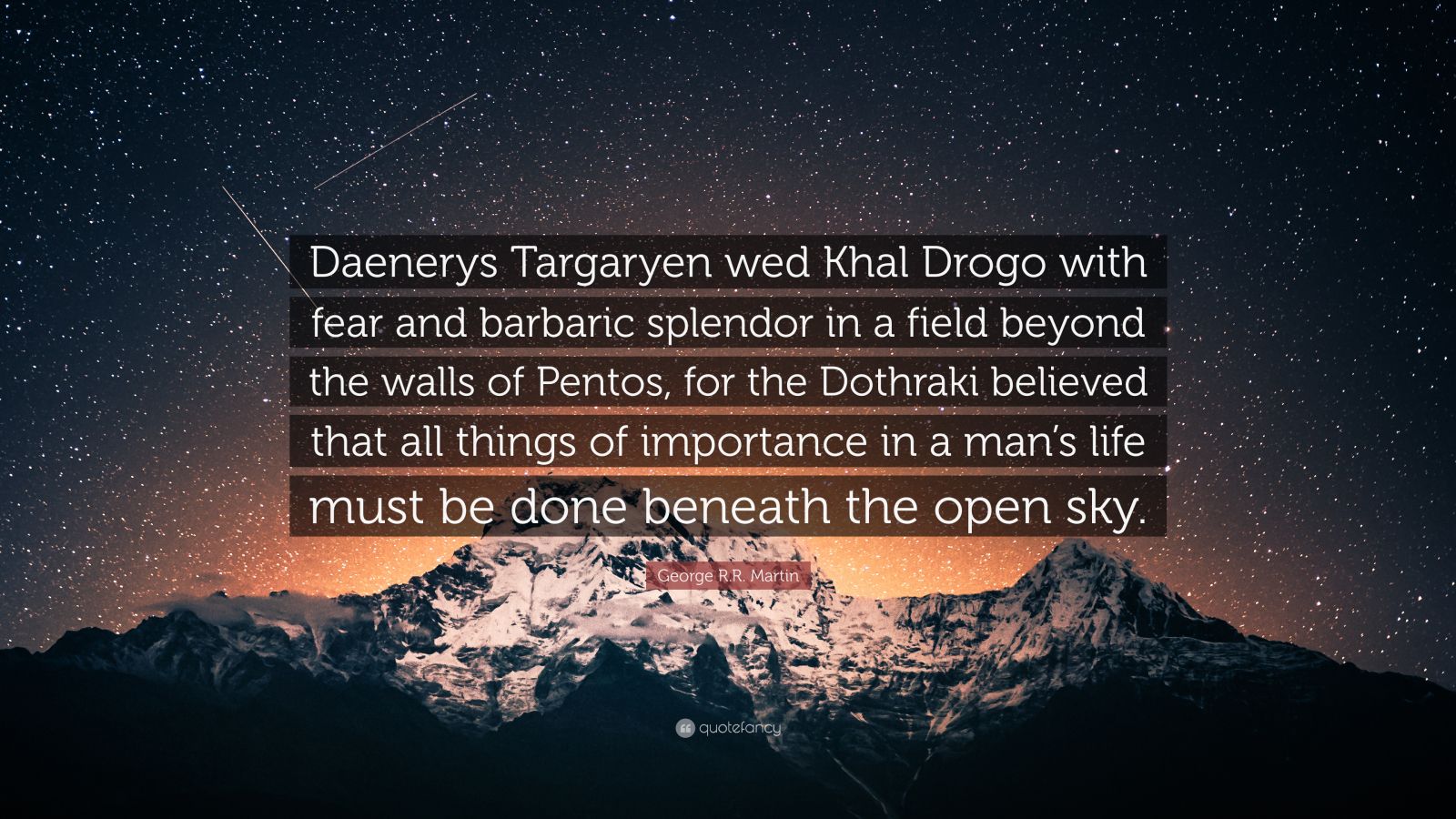 best khaleesi khal drogo quotes