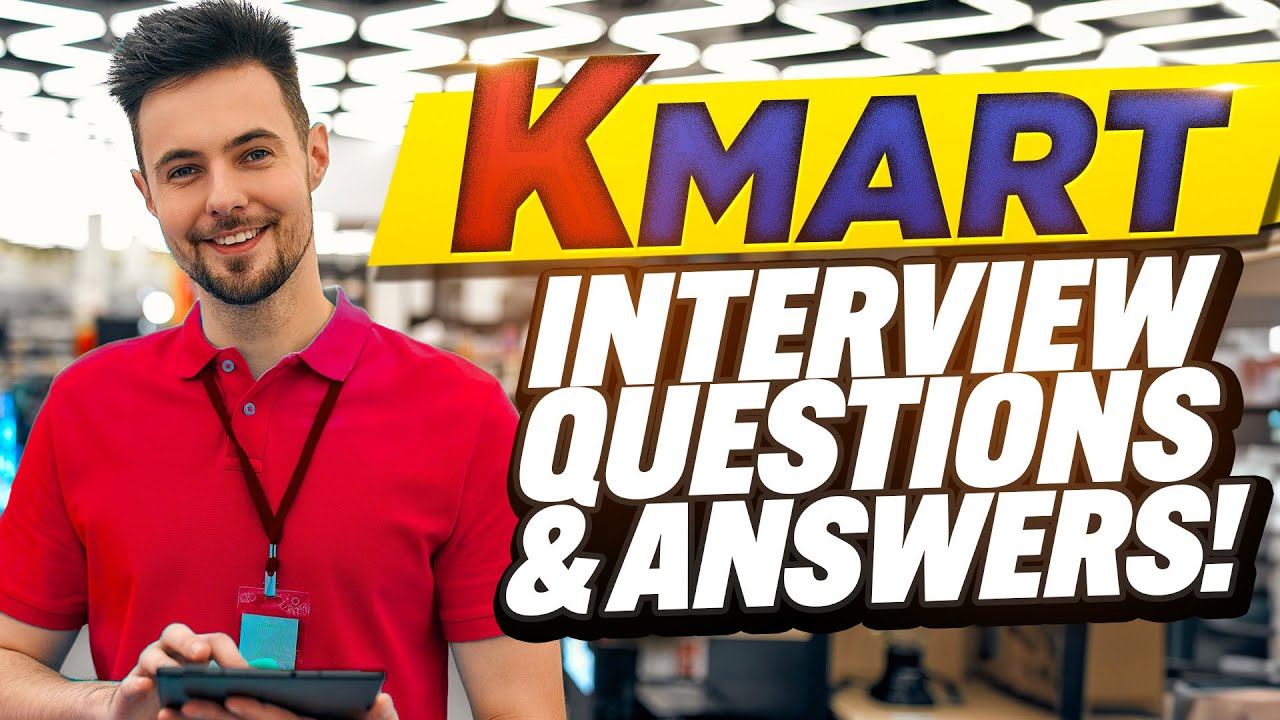 best kmart interview questions