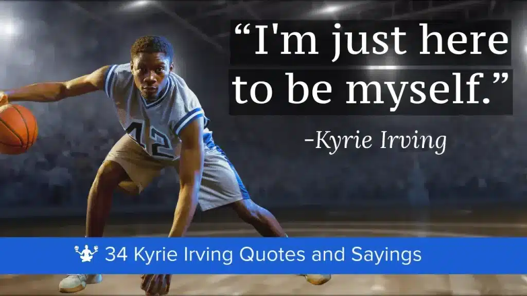 best kyrie quotes