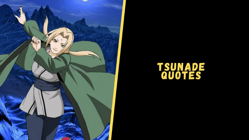 best lady tsunade quotes
