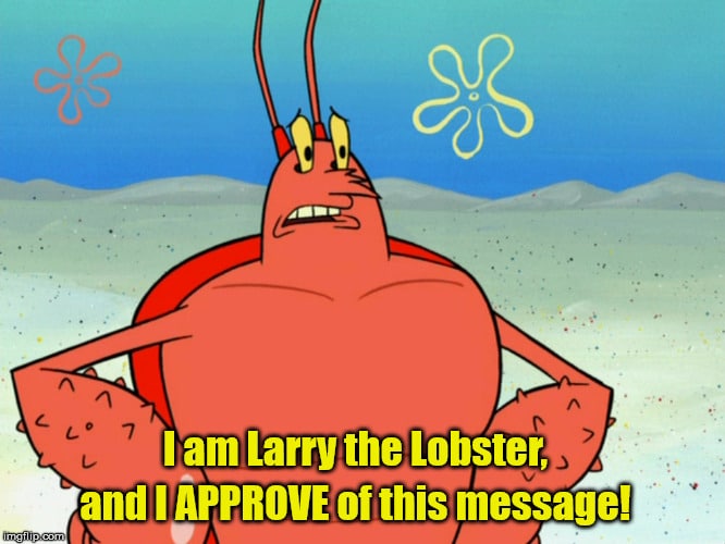 best larry the lobster quotes