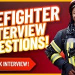 best lateral firefighter interview questions