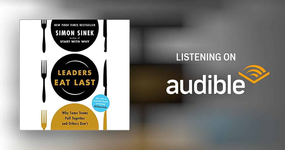 best leaders eat last discussion questions