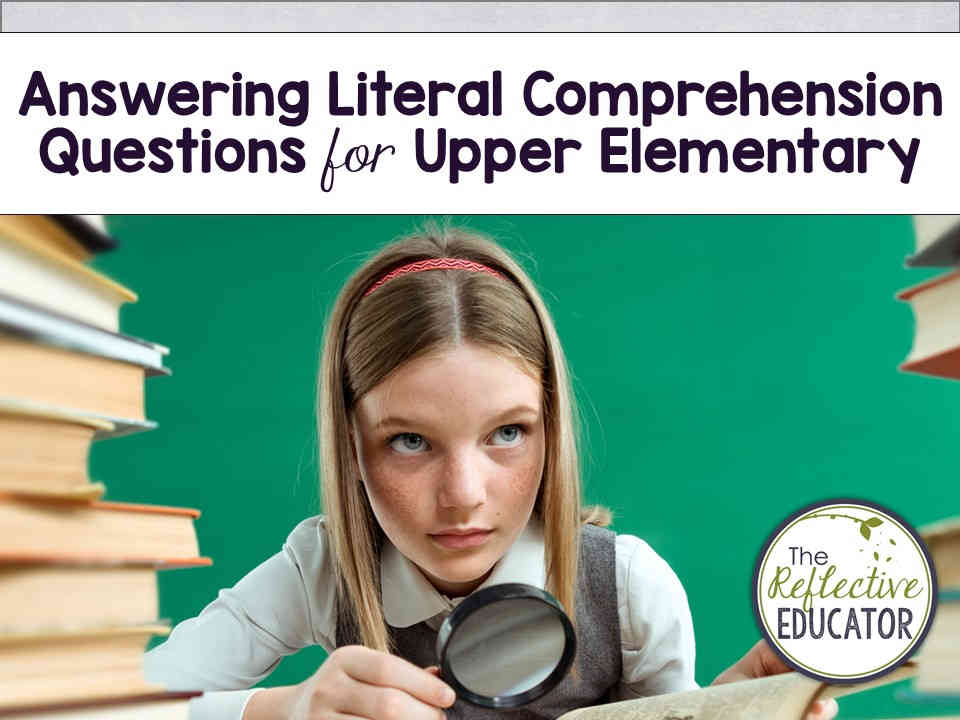 best literal comprehension questions
