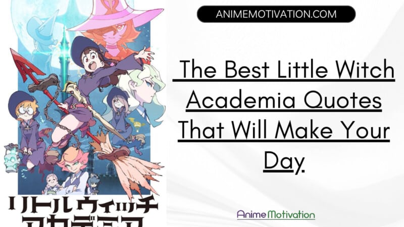 best little witch academia quotes