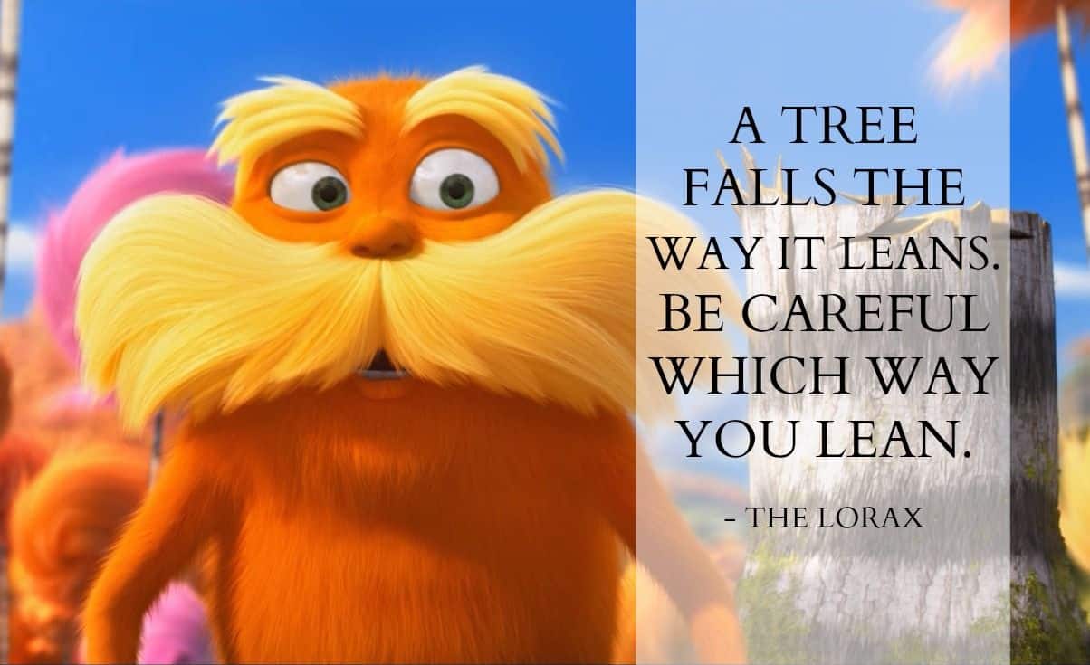 best lorax quotes movie