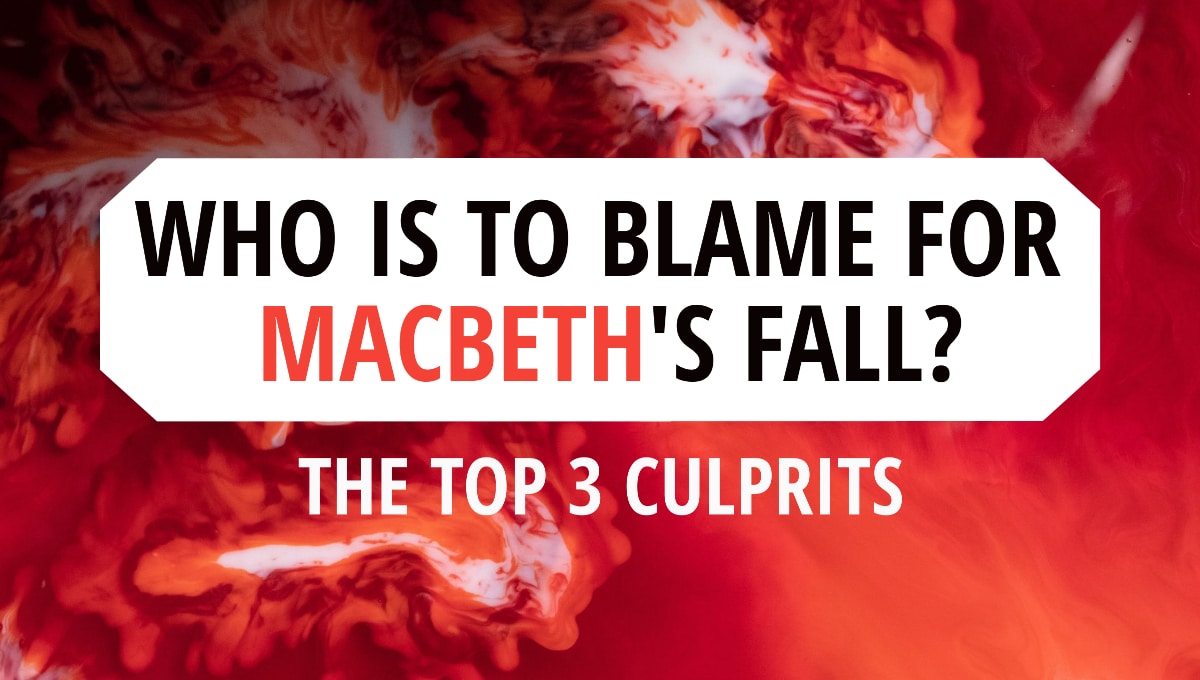 best macbeth responsible for his own downfall quotes