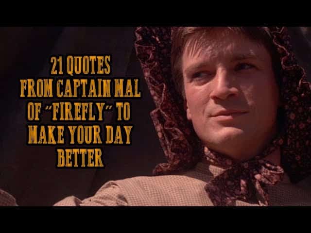 best malcolm reynolds quotes