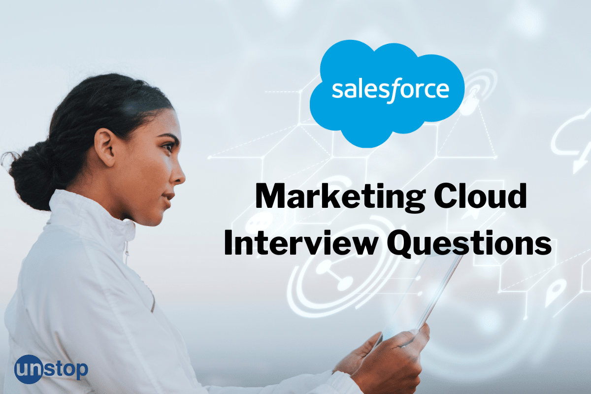 best marketing cloud interview questions
