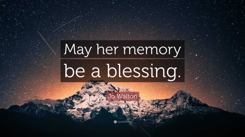 best may his memory be a blessing quotes scaled