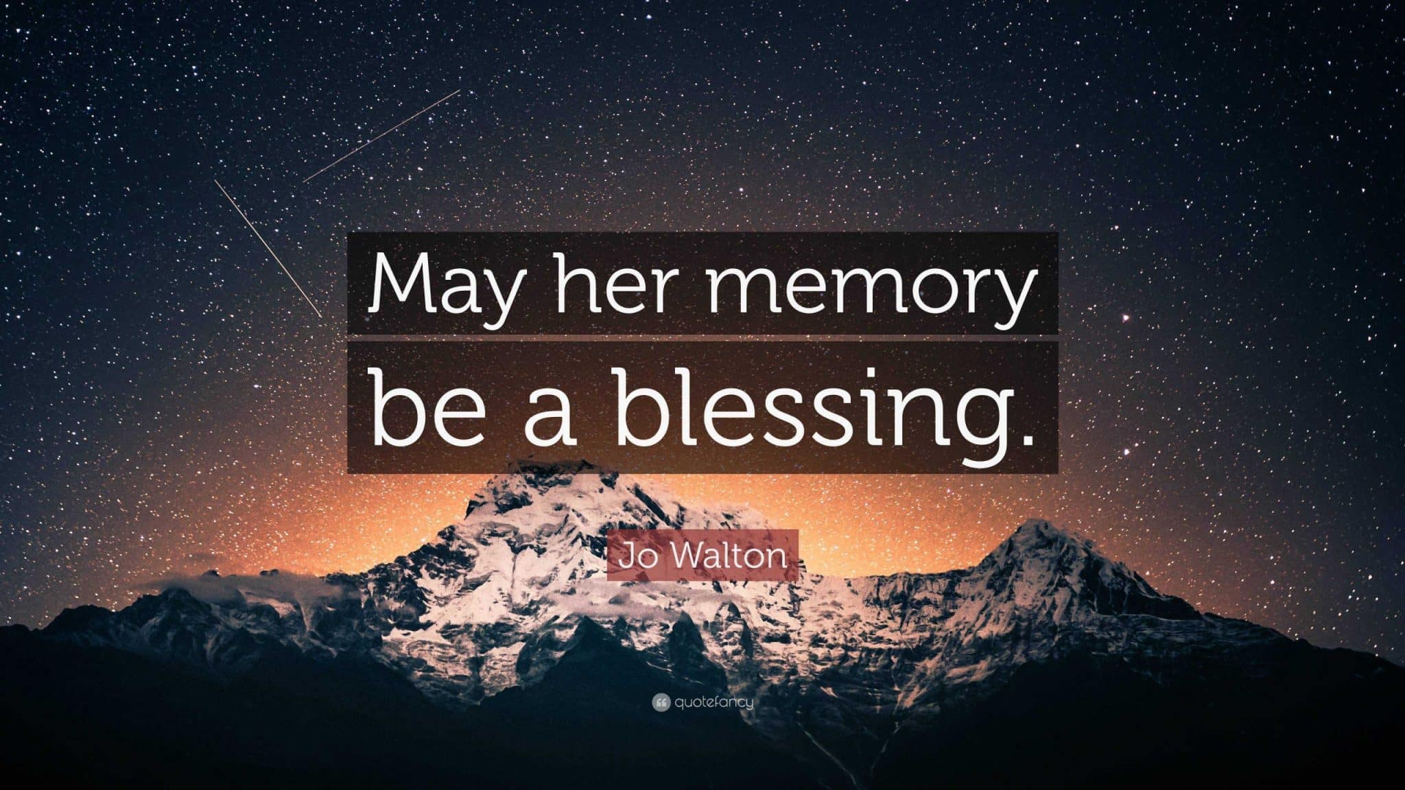 best may his memory be a blessing quotes scaled