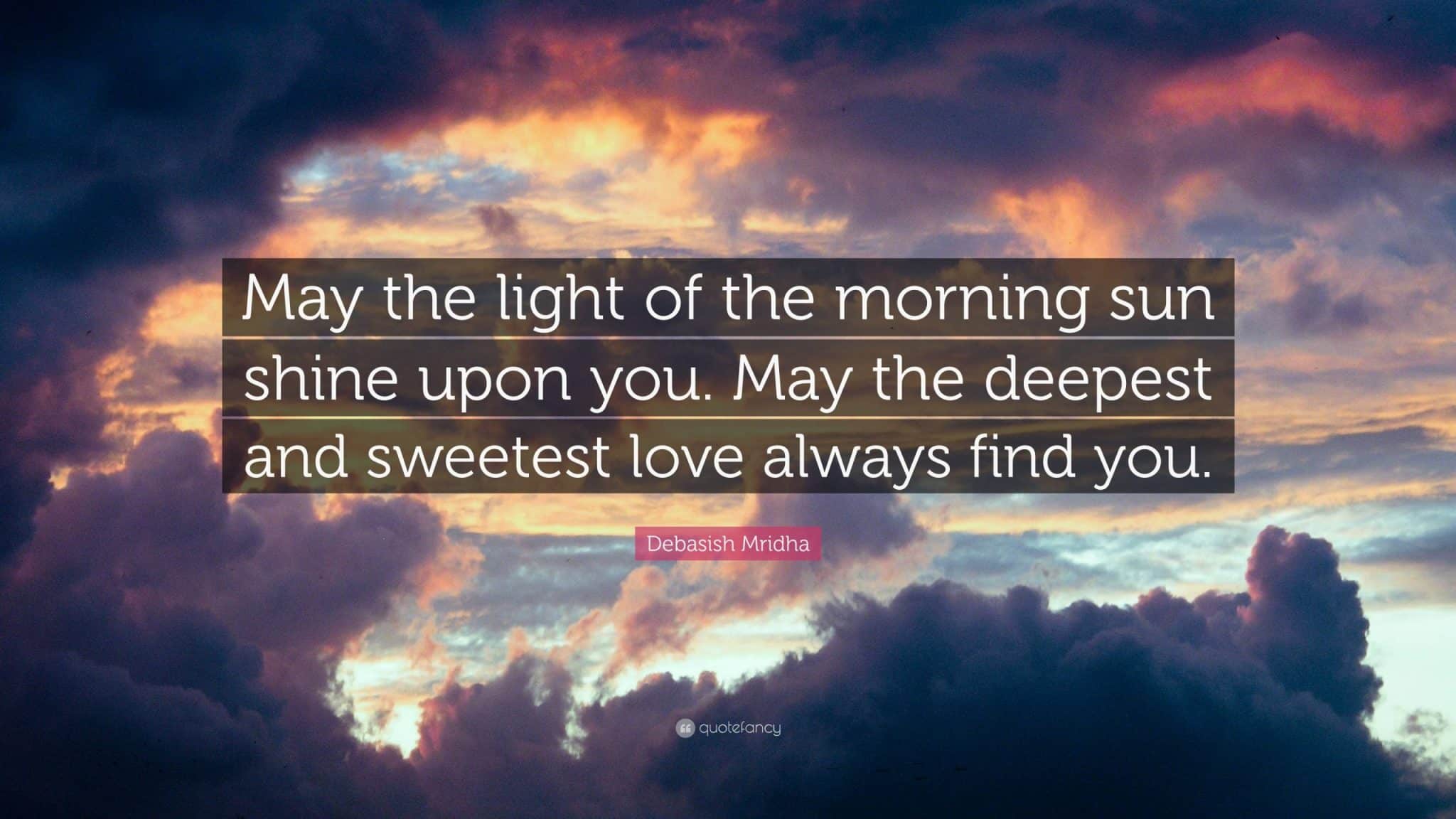 best may the sun shine upon you quotes scaled