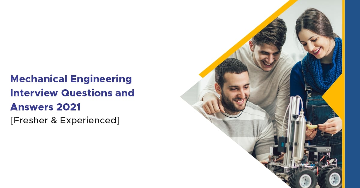 best mechanical engineering interview technical questions