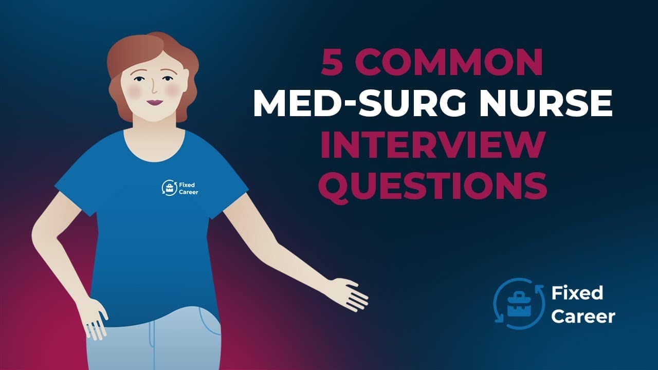best medical surgical nursing interview questions and answers