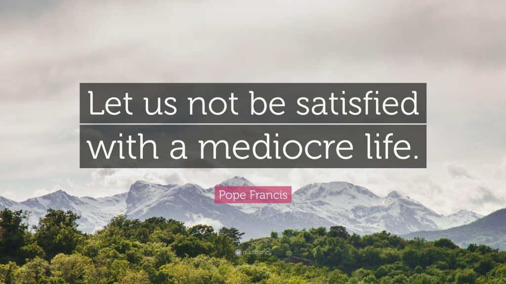 best mediocre life quotes scaled