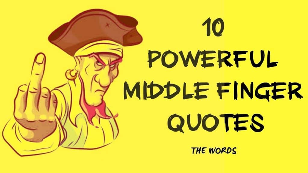 best middle finger pictures quotes