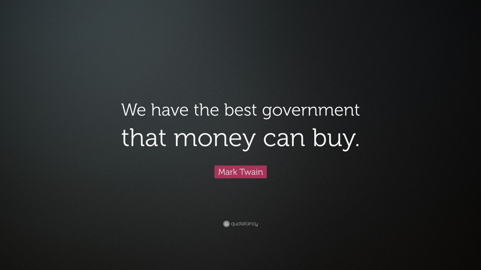 best money in politics quotes