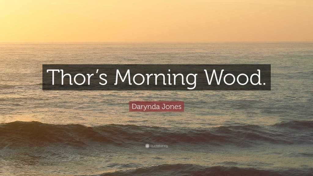 best morning wood quotes scaled