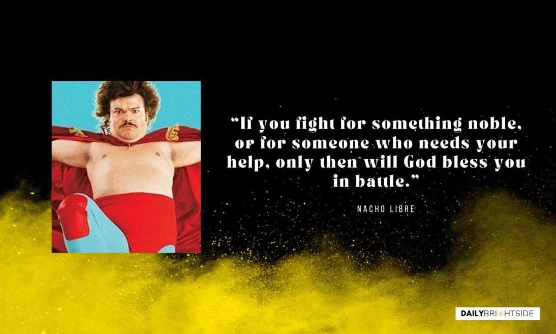 best nacho libre quotes
