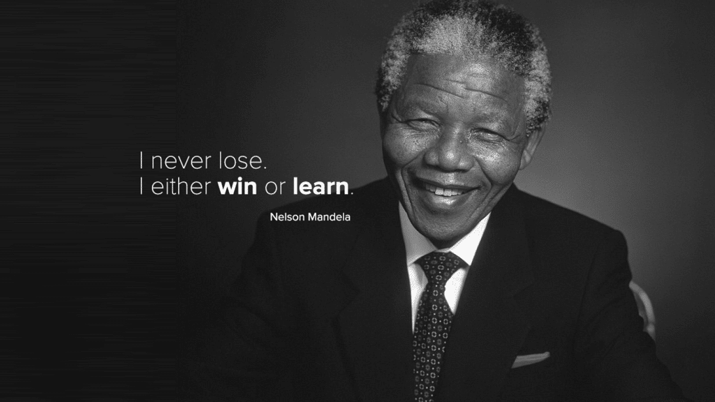 best nelson mandela quotes i never lose