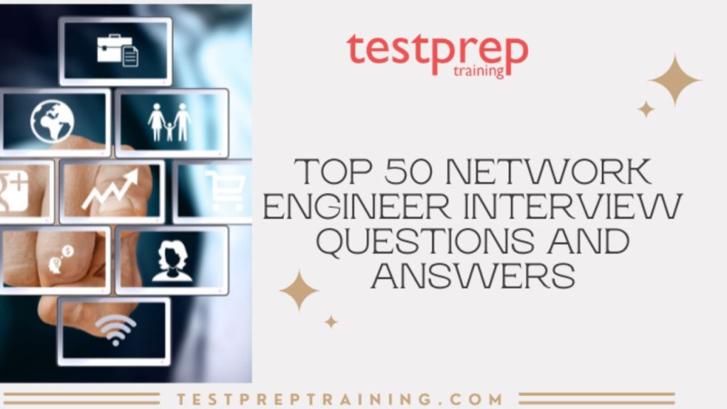 best network engineer interview questions and answers for experienced