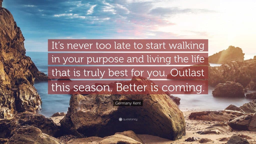 best never too late to start quotes scaled