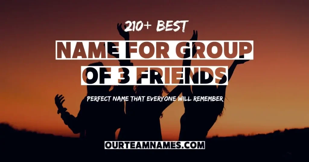 best nickname for 3 friends