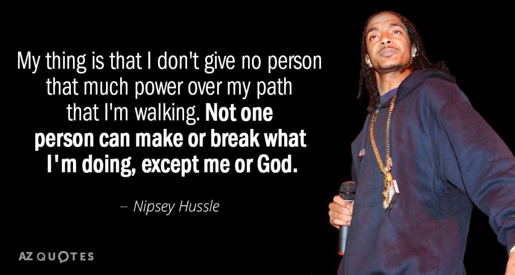 best nipsey quotes