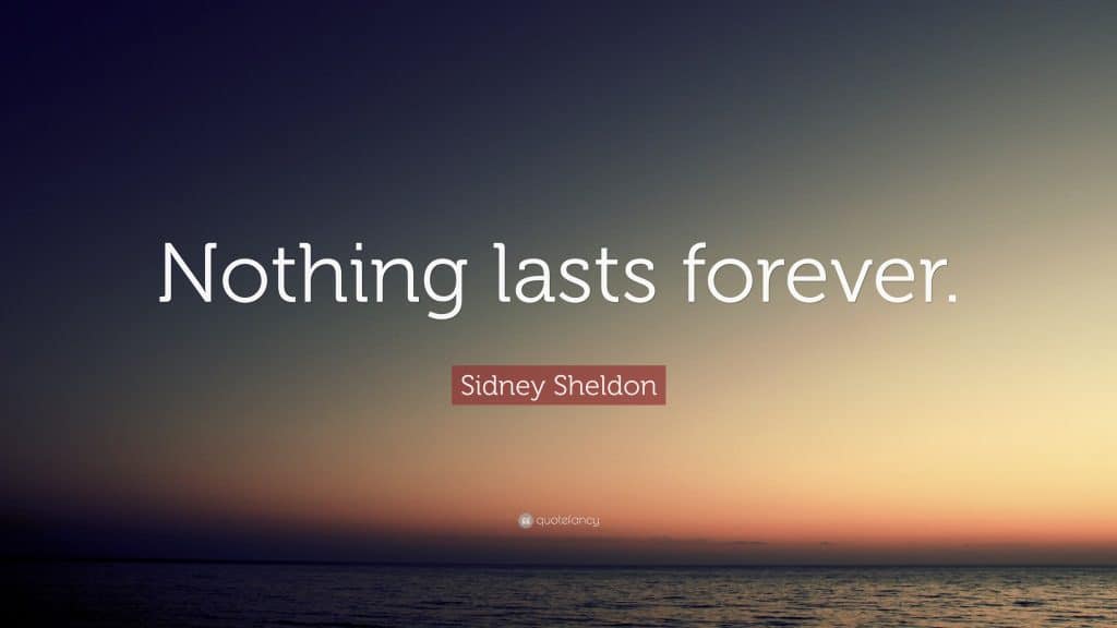 best nothing last forever quotes scaled