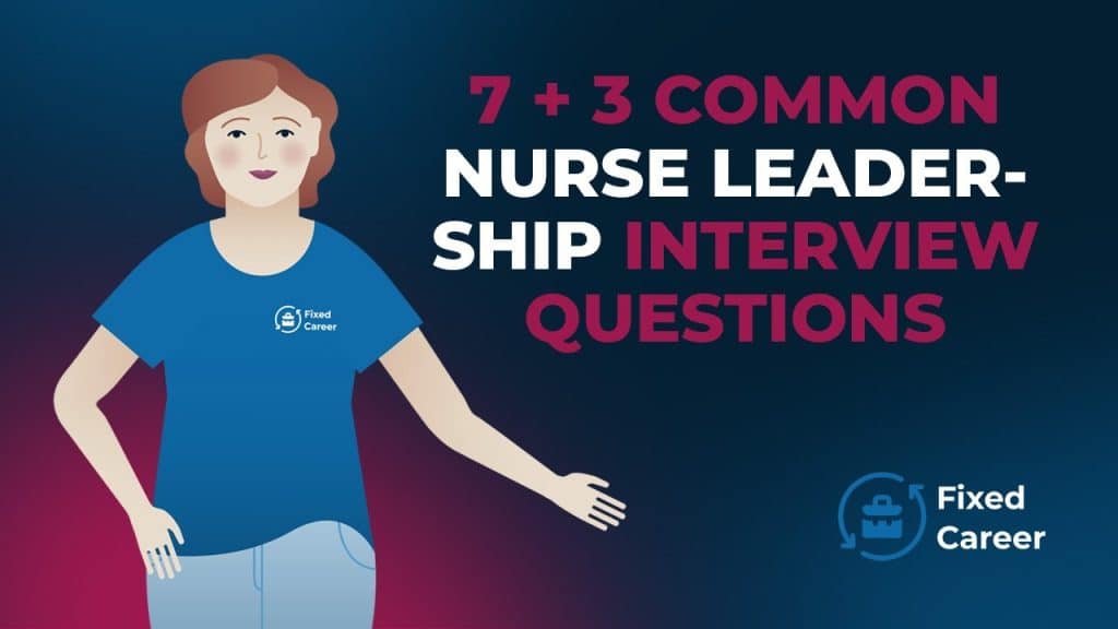 best nurse leader interview questions