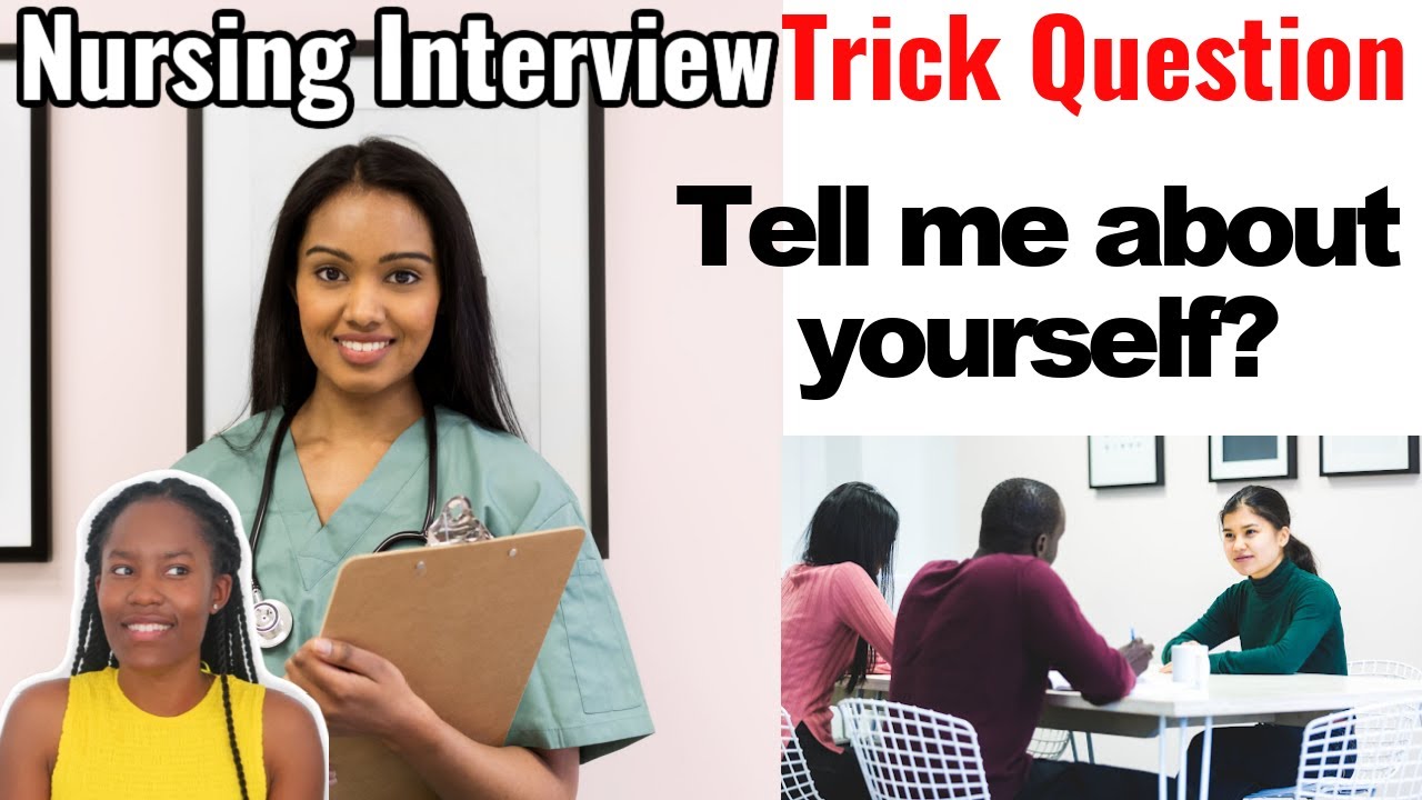 best nursing interview questions tell me about yourself